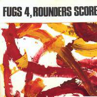 The Fugs : Fugs 4, Rounders Score